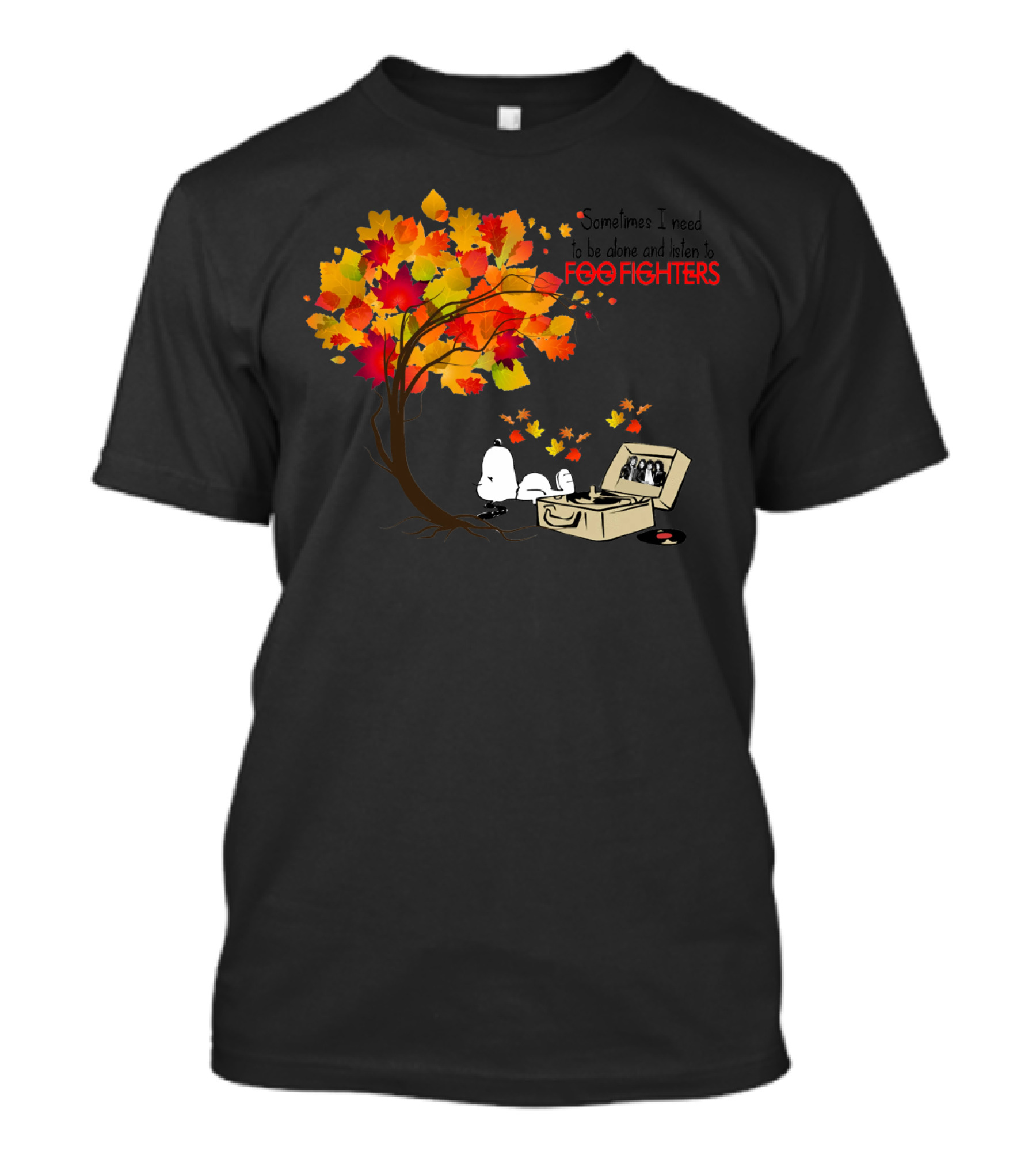 Sometimes I Need To Be Alone And Listen To Foo Fighters Snoopy Autumn Leaves T-Shirt