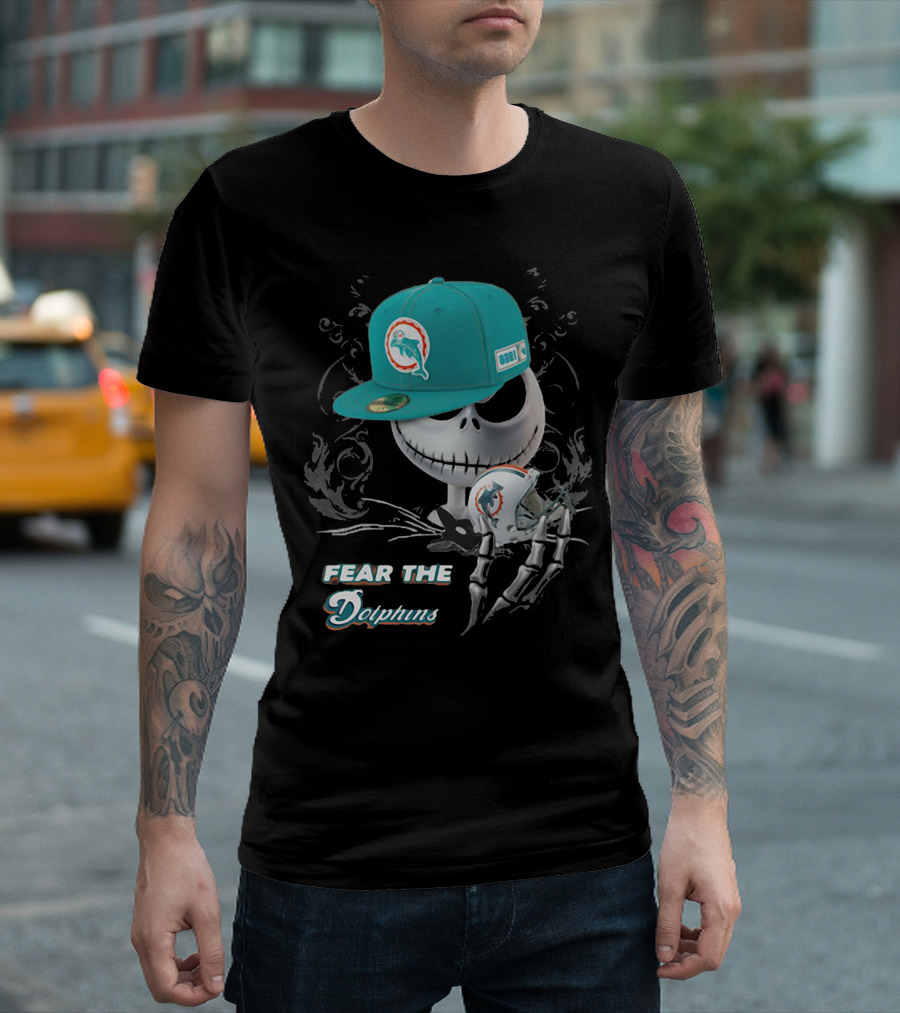 Fear The Dolphins Jack Skellington Miami Dolphins T-Shirt