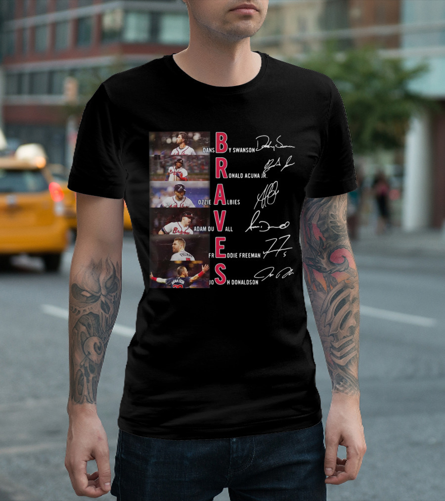 BRAVES DANSBY SWANSON RONALD ACUNA JR OZZIE ALBIES ADAM DUVALL FREDDIE FREEMAN JOSH DONALDSON T-Shirt