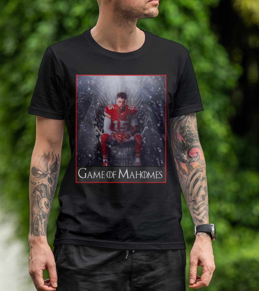 Game Of Mahomes Iron Throne Chiefs Number 15 T-Shirt