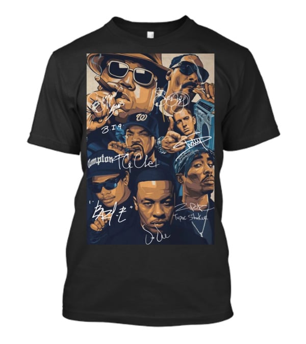 Rappers Tupac Shakur Snoop Dogg Notorious B.i.g. Ice Cube Eazy-E Dr. Dre Eminem Friends T-Shirt