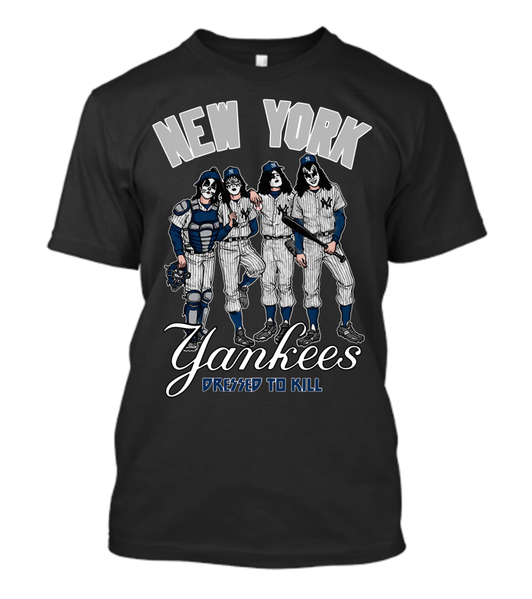 New York Yankees Dressed To Kill In Kiss Makeup T-Shirt