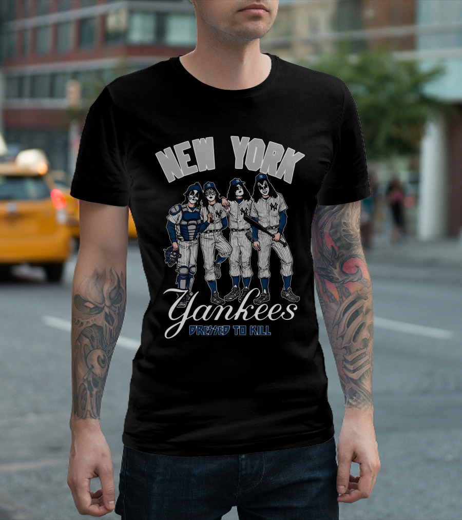 New York Yankees Dressed To Kill In Kiss Makeup T-Shirt