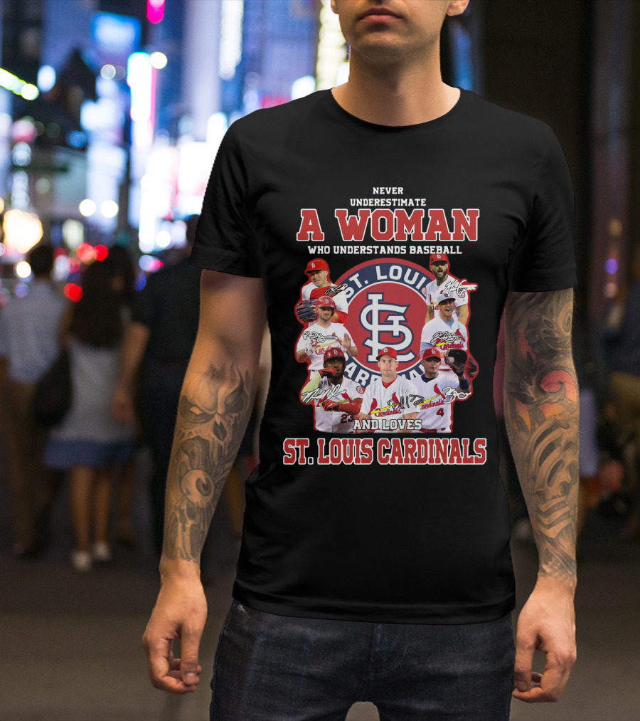 Never Underestimate A Woman Who Understands Baseball And Loves St. Louis Cardinals T-Shirt