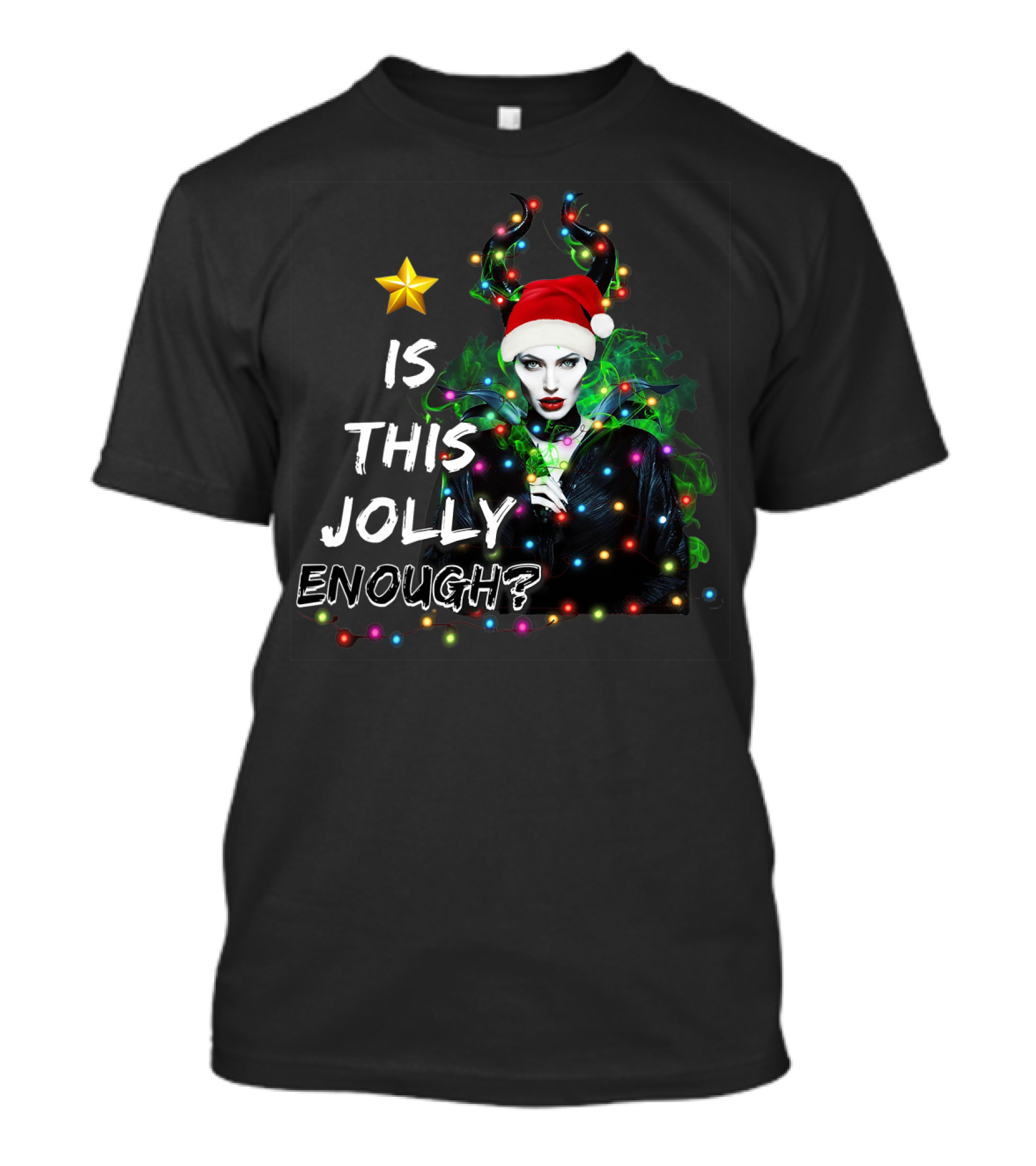 SANTA MALEFICENT IS THIS JOLLY ENOUGH WITH LIGHTS AND SANTA HAT T-Shirt
