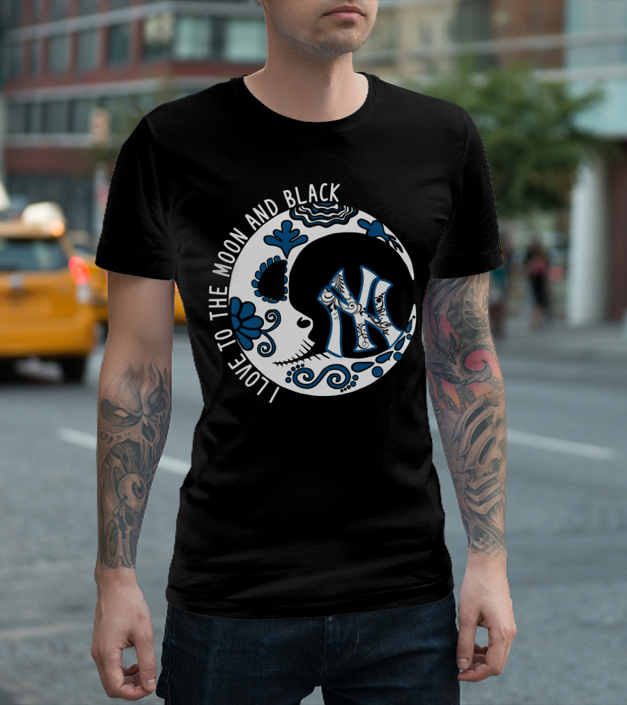 New York Yankees I Love To The Moon And Black T-Shirt
