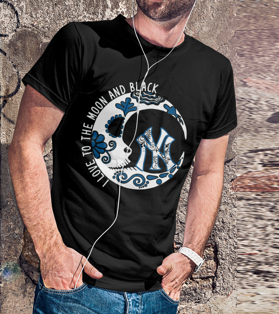 New York Yankees I Love To The Moon And Black T-Shirt