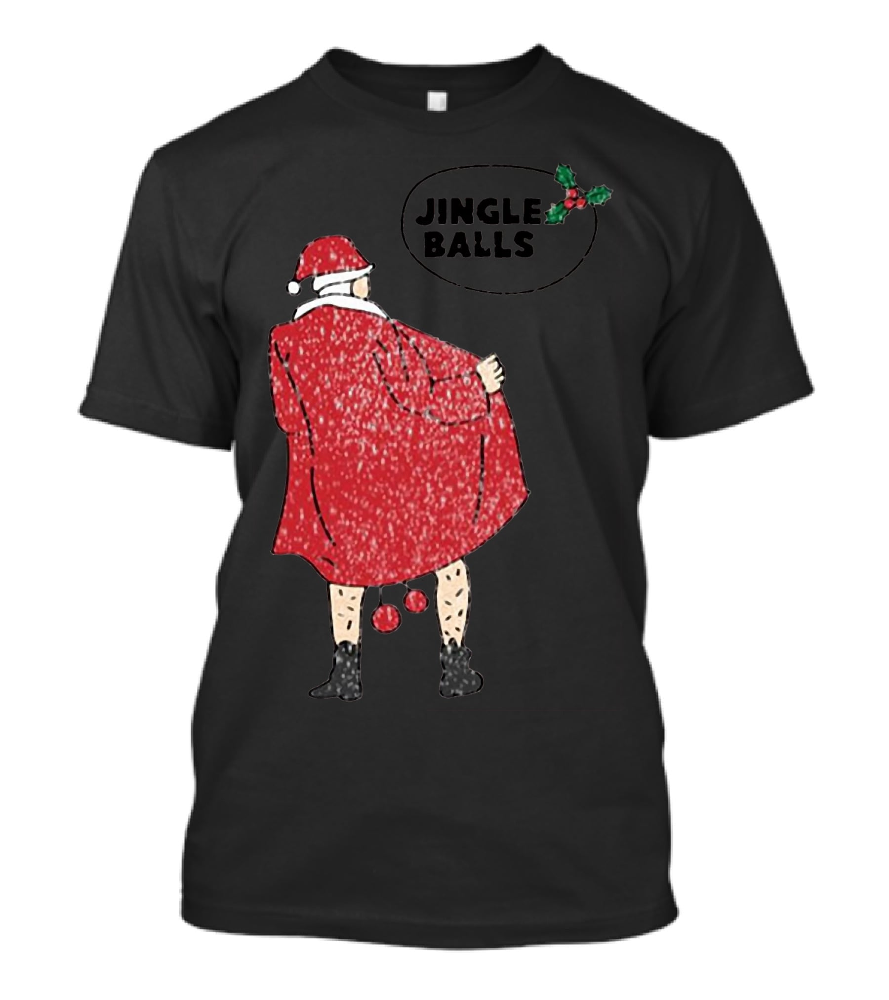 Jingle Balls Naughty Santa Claus Xmas Christmas T-Shirt