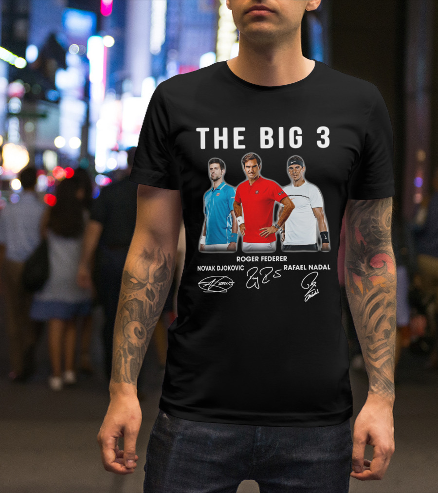 The Big 3 Novak Djokovic Roger Federer Rafael Nadal Signatures T-Shirt