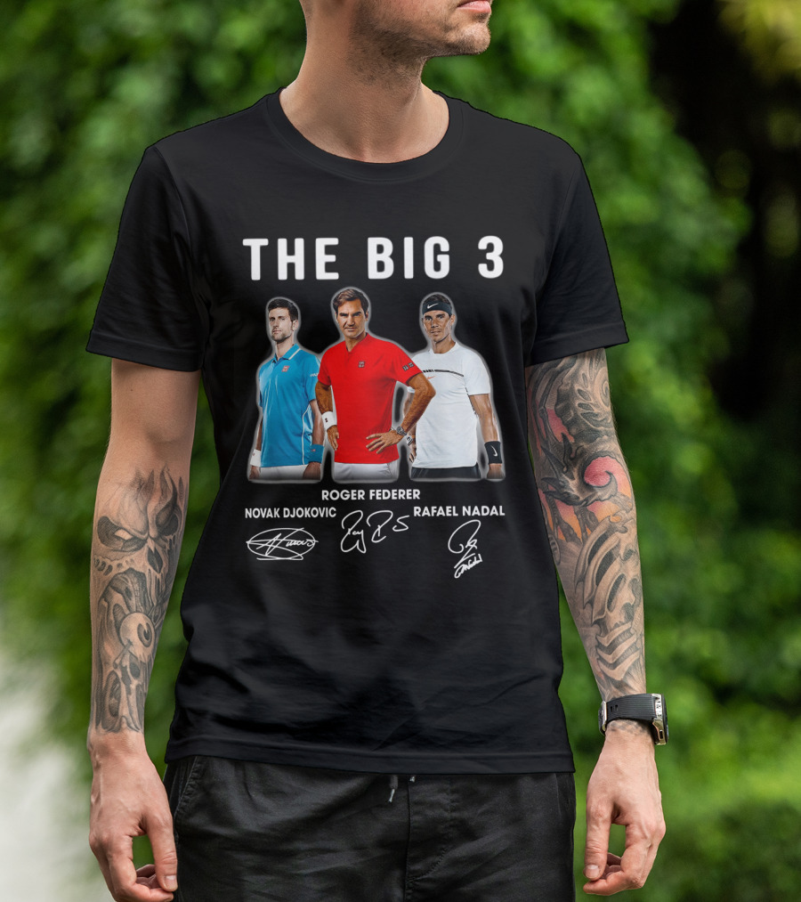 The Big 3 Novak Djokovic Roger Federer Rafael Nadal Signatures T-Shirt