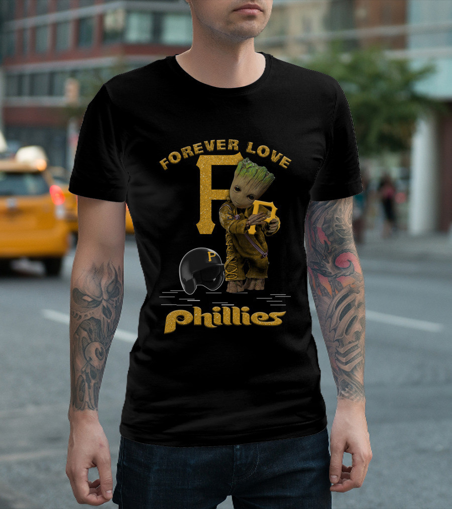 Forever Love Groot Phillies MLB Football Fans T-Shirt
