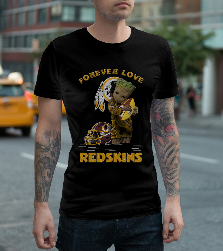 Forever Love Groot Redskins Nfl Football Fans T-Shirt