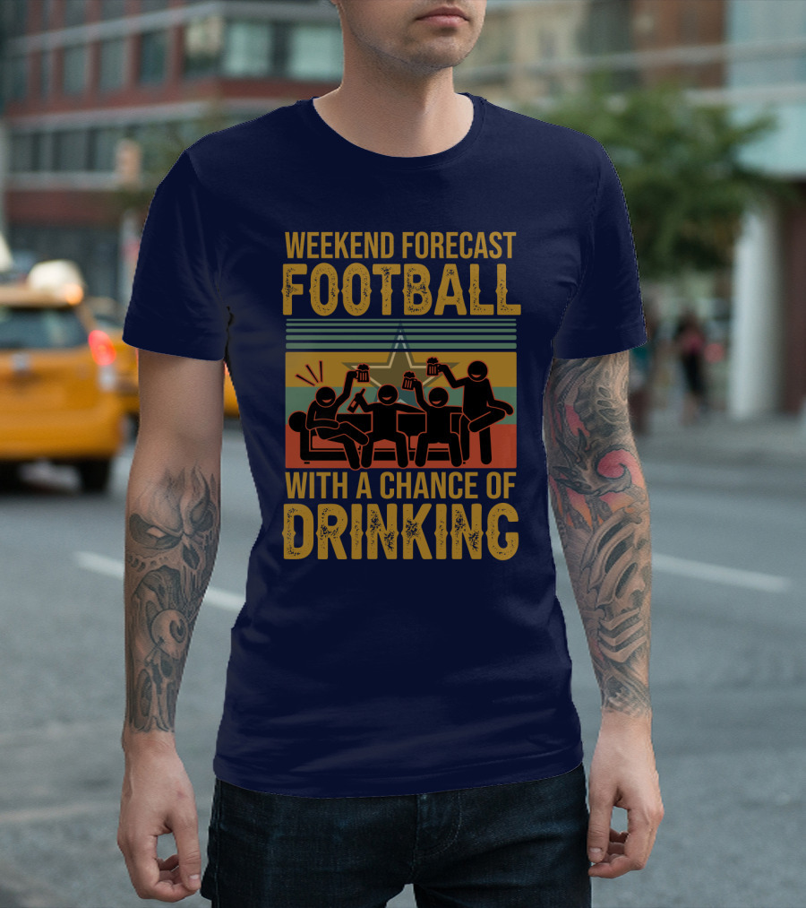 Weekend Forecast Football with a Chance of Drinking T-Shirt