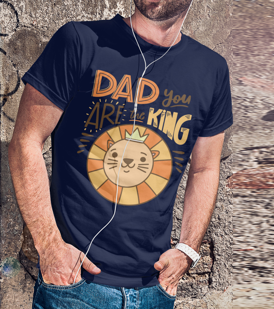 Dad You Are The King Lion With Crown T-Shirt