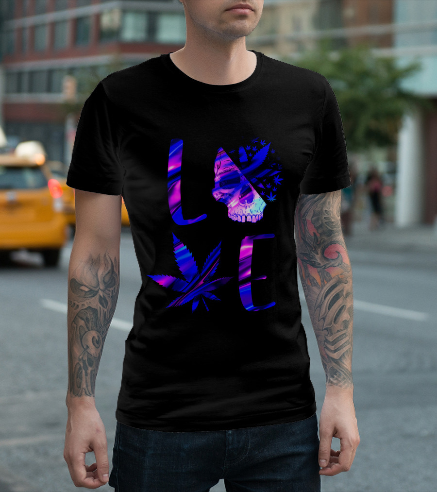 LOVE Weed Skull and Marijuana Leaf T-Shirt