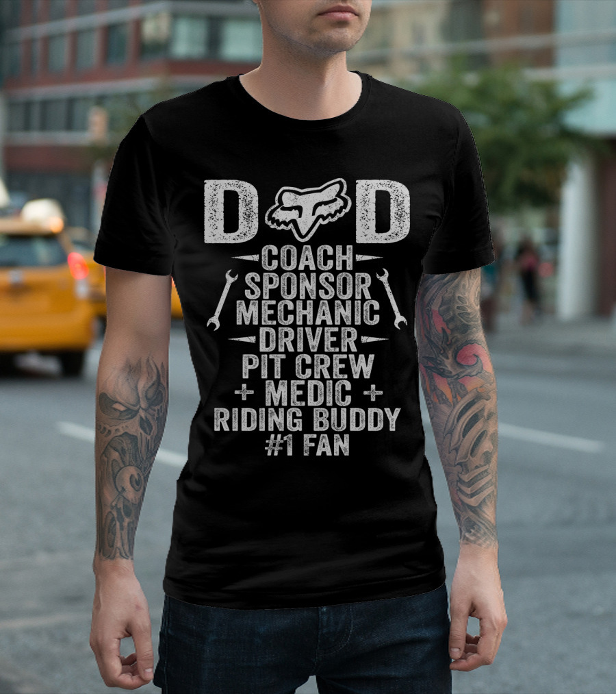 DAD Coach Sponsor Mechanic Driver Pit Crew Medic Riding Buddy #1 Fan Fox Racing PVT FX Motocross T-Shirt