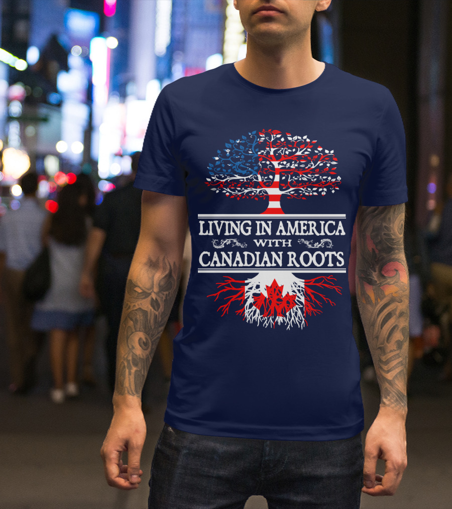 Living In America With Canadian Roots Tree Flag T-Shirt