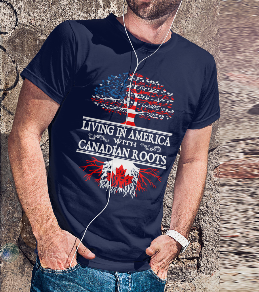 Living In America With Canadian Roots Tree Flag T-Shirt