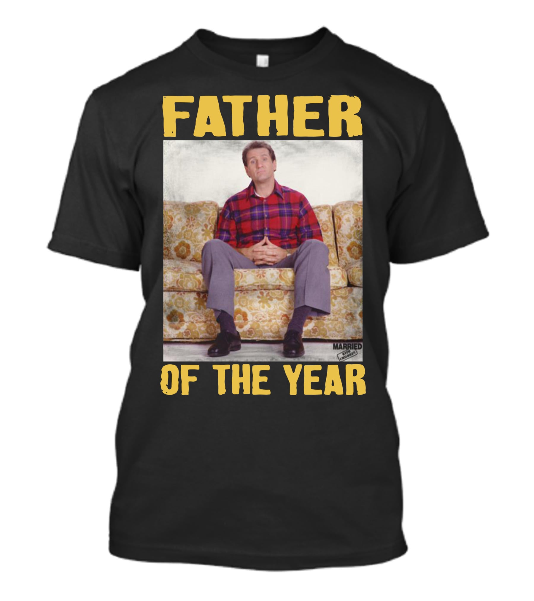 Father Of The Year Married With Children Al Bundy Sitting On Couch T-Shirt