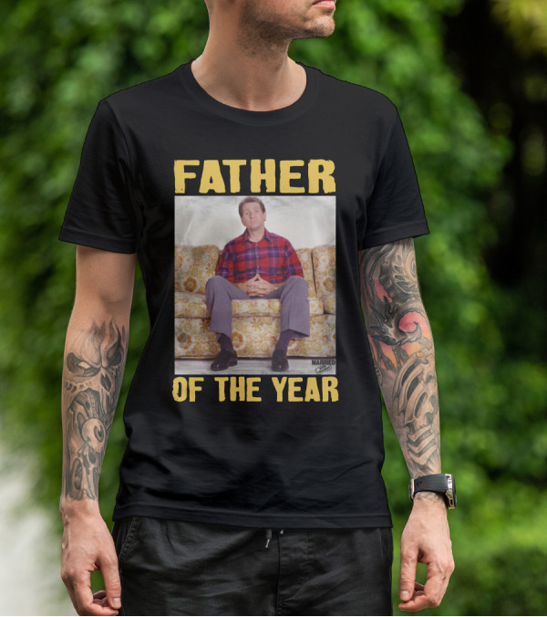 Father Of The Year Married With Children Al Bundy Sitting On Couch T-Shirt