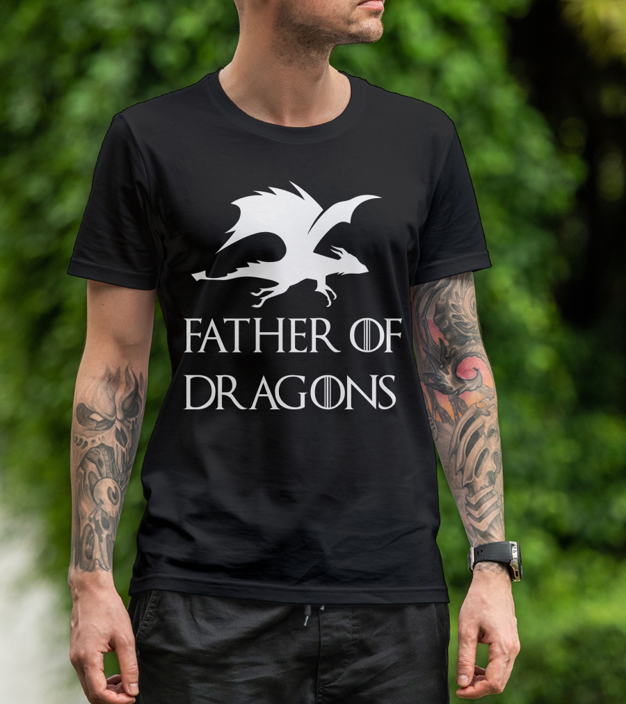 Father's Day Game Of Thrones Inspired Father Of Dragons T-Shirt