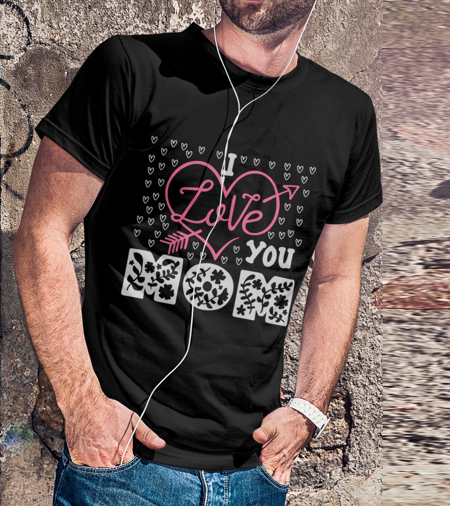 I Love You Mom Floral Heart Arrow T-Shirt
