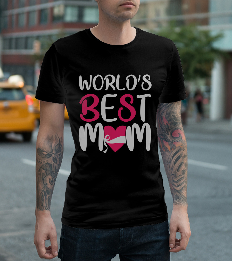 WORLD'S BEST MOM T-Shirt