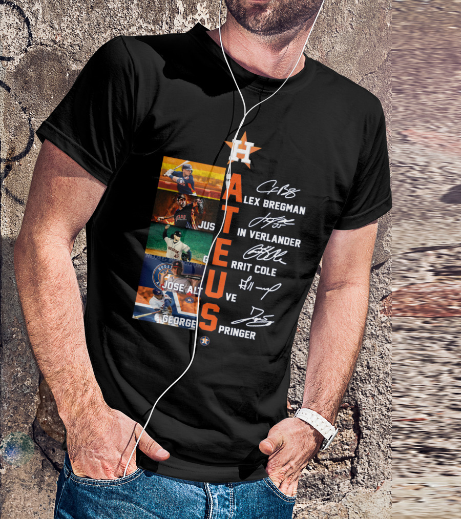 Houston Astros HA Hate Us Alex Bregman Justin Verlander Gerrit Cole Jose Altuve George Springer T-Shirt