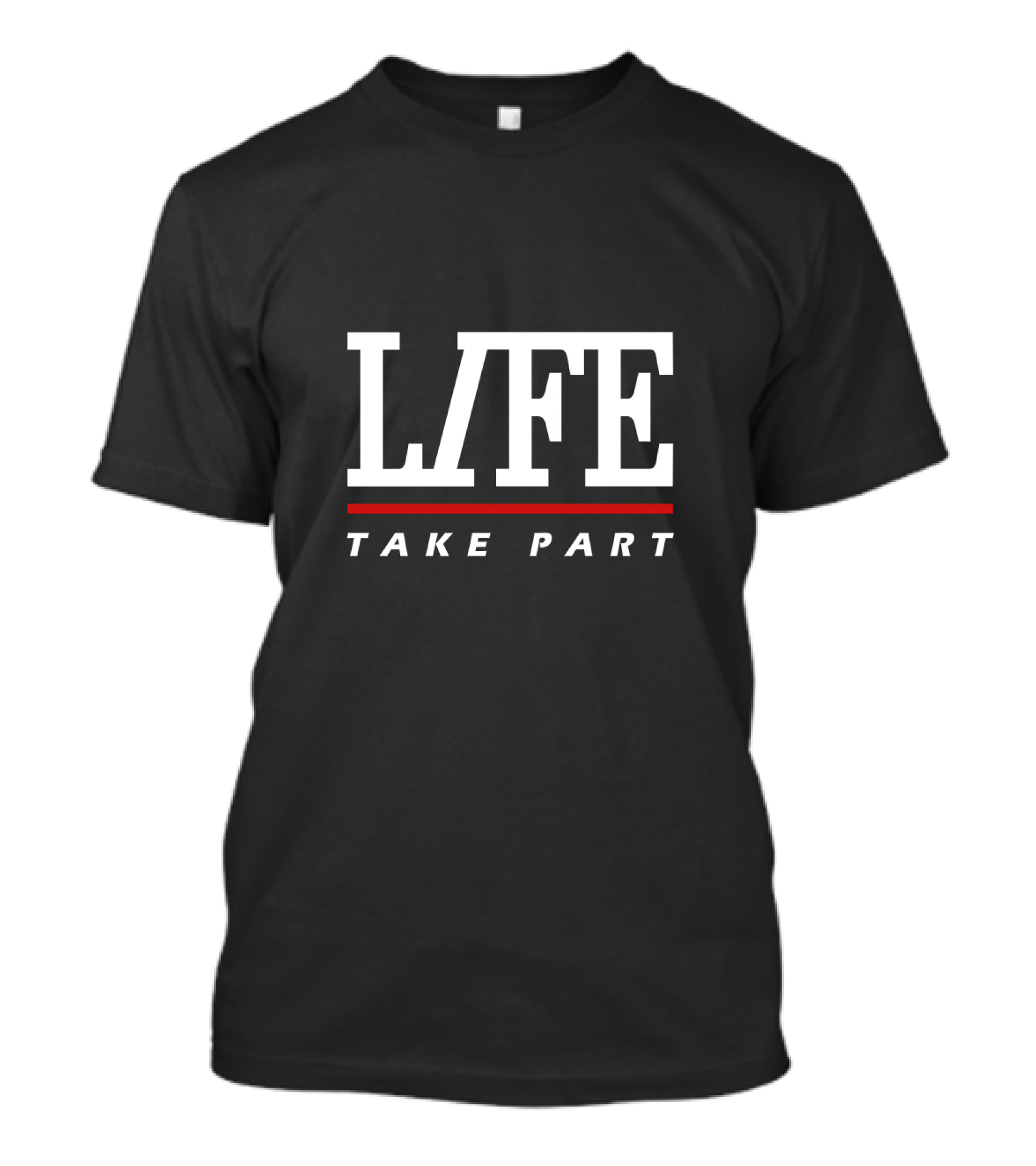 LIFE Take Part Bold Red Line T-Shirt