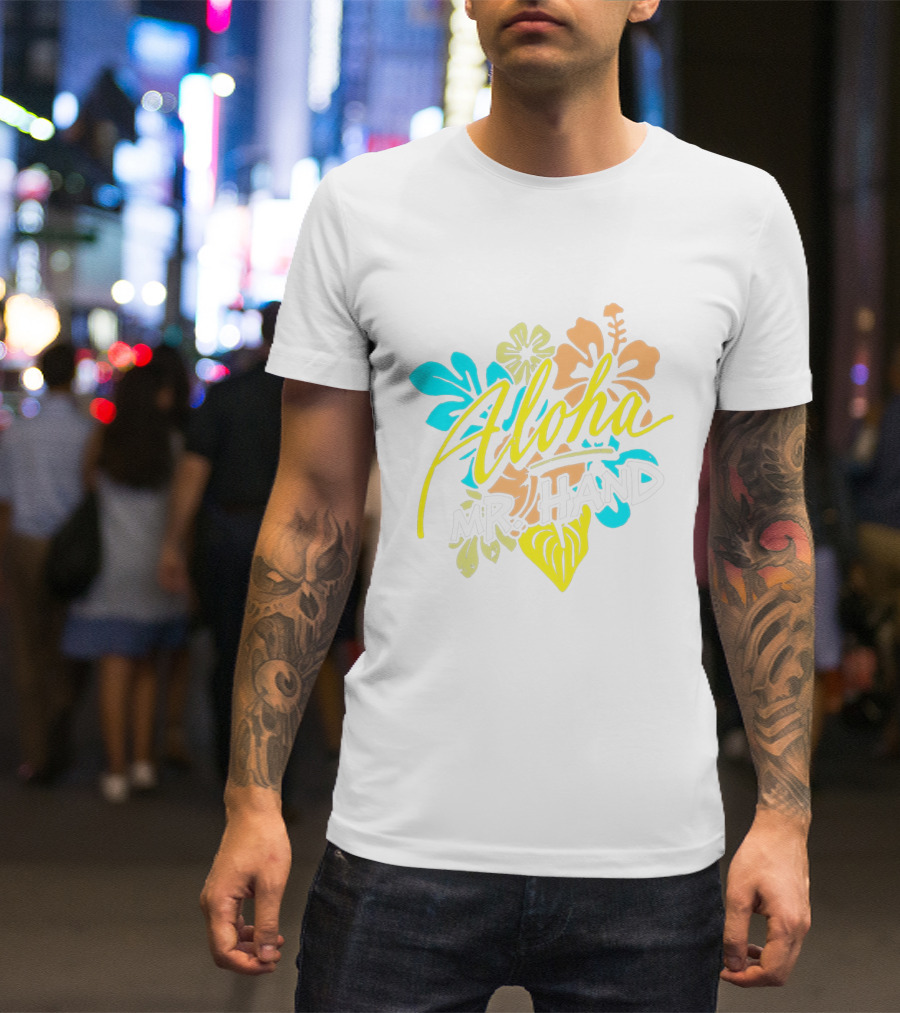 Aloha Mr. Hand Tropical Floral Bright Colors T-Shirt