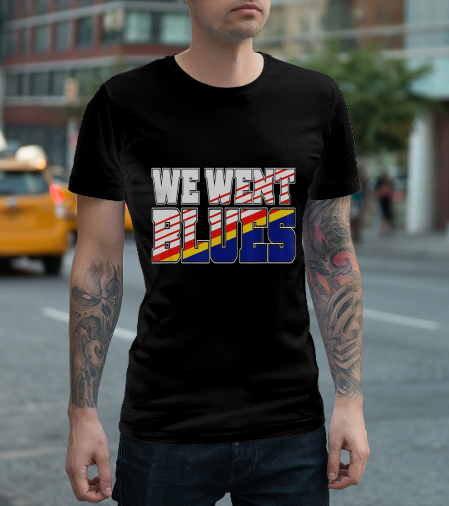 We Went Blues Patriotic Red White Blue Gold Stripes T-Shirt