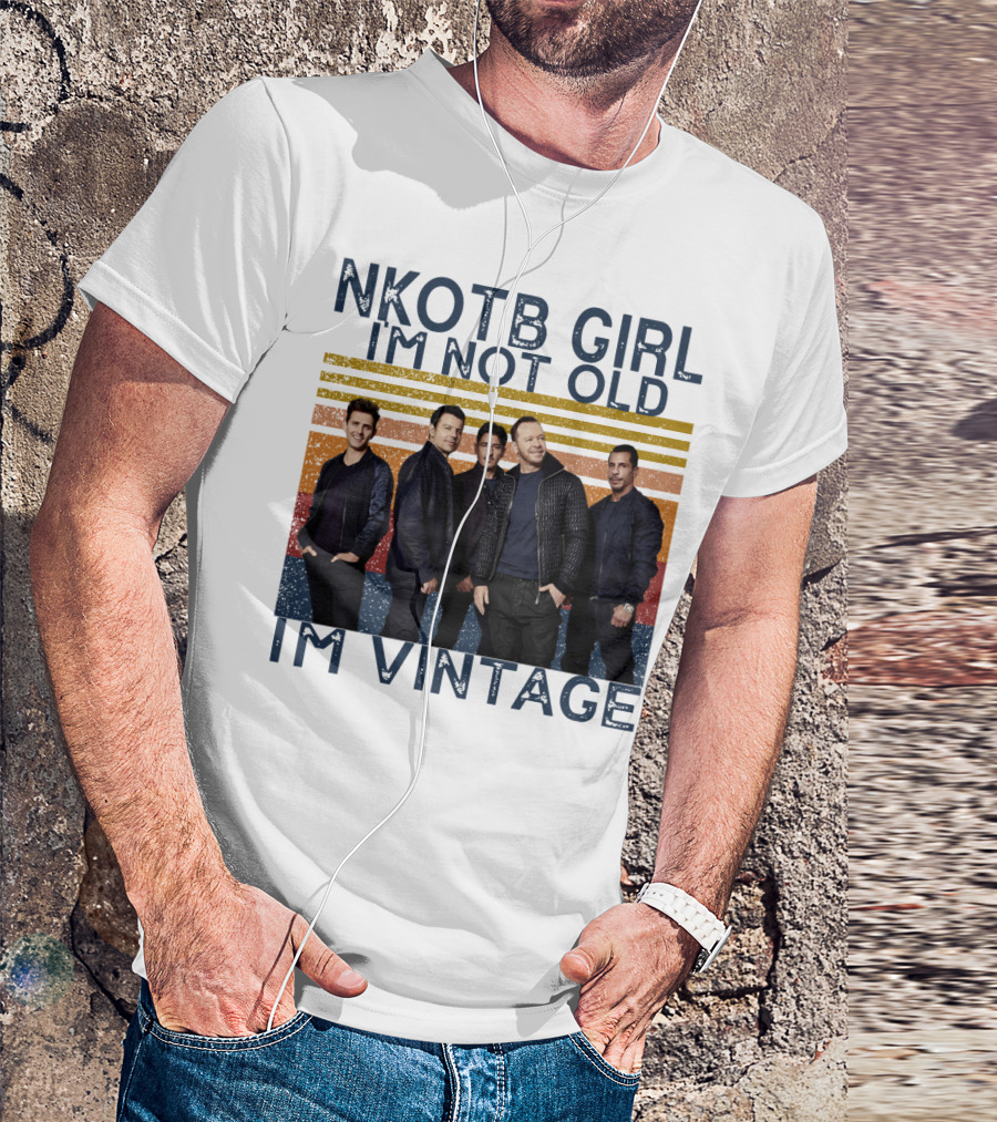 NKOTB Girl I'm Not Old I'm Vintage T-Shirt