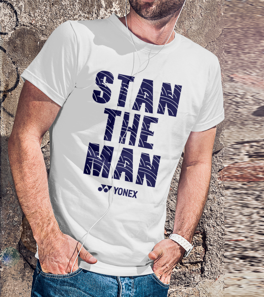STAN THE MAN YONEX T-Shirt
