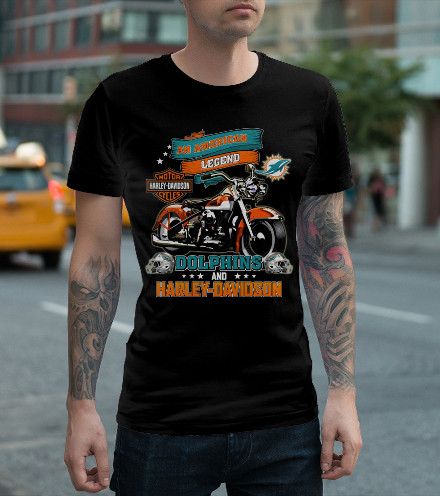 An American Legend Motor Harley Davidson Cycles Dolphins And Harley Davidson Miami Dolphins Nfl T-Shirt
