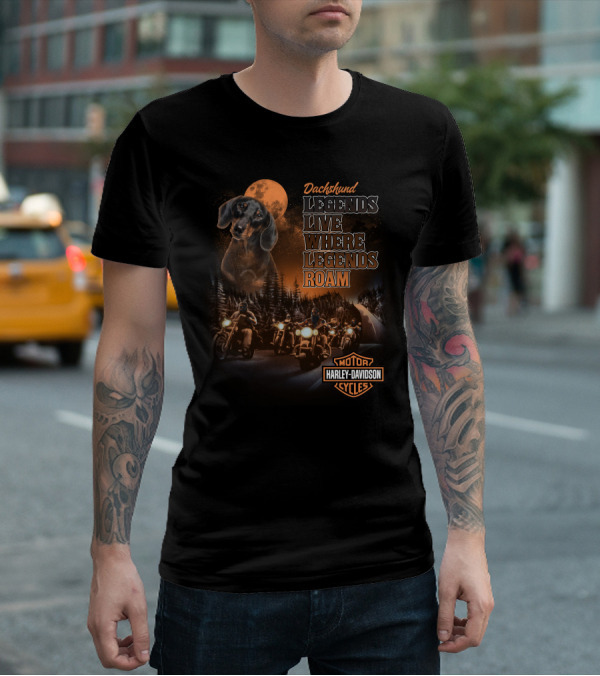 Dachshund Legends Live Where Legends Roam Harley Davidson Cycles T-Shirt