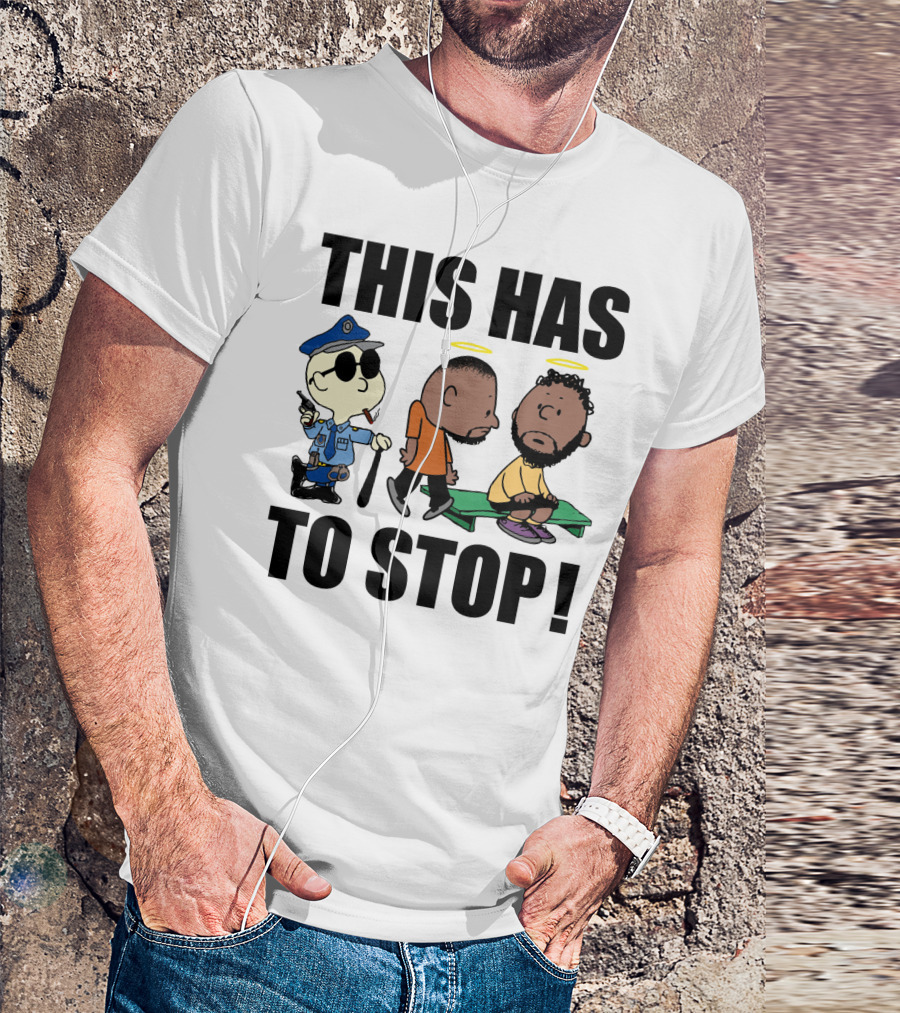 THIS HAS TO STOP Charlie Brown Police Cartoon Social Commentary T-Shirt