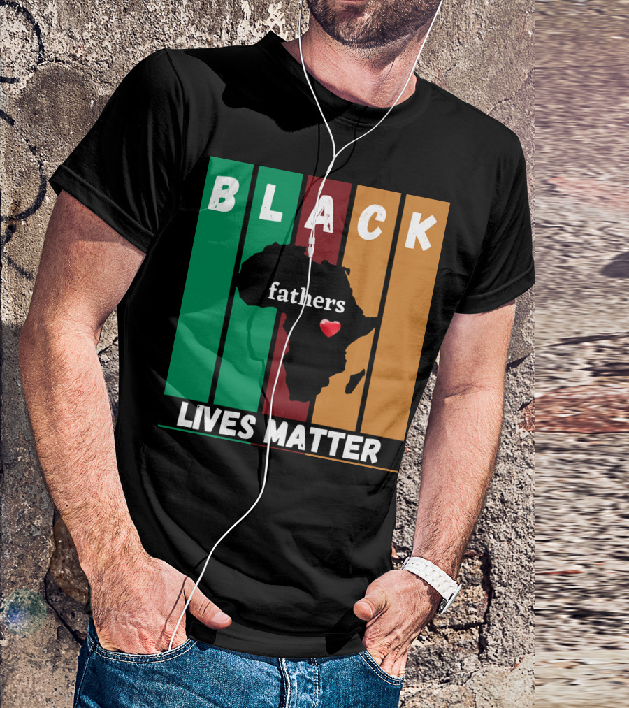 Black Fathers Lives Matter Africa Heart T-Shirt