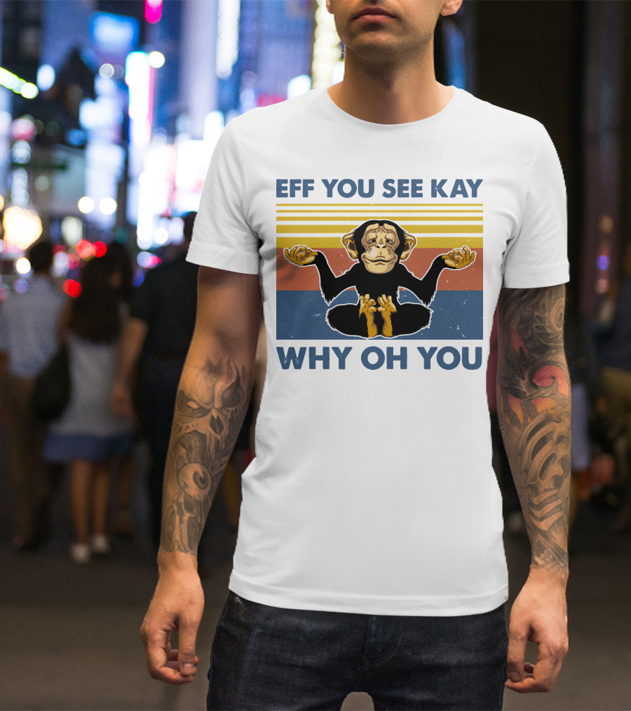 Eff You See Kay Why Oh You Meditation Monkey Retro Stripes T-Shirt