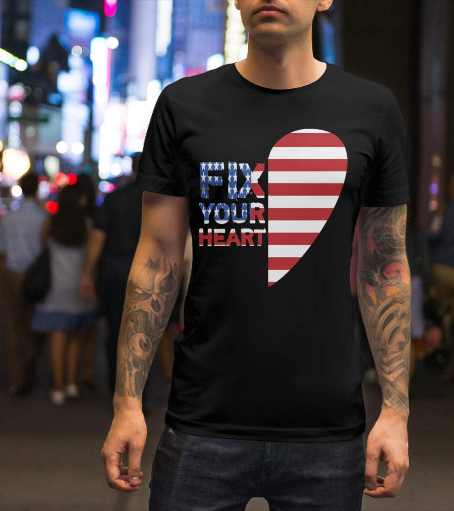 FIX YOUR HEART American Flag Half-Heart T-Shirt