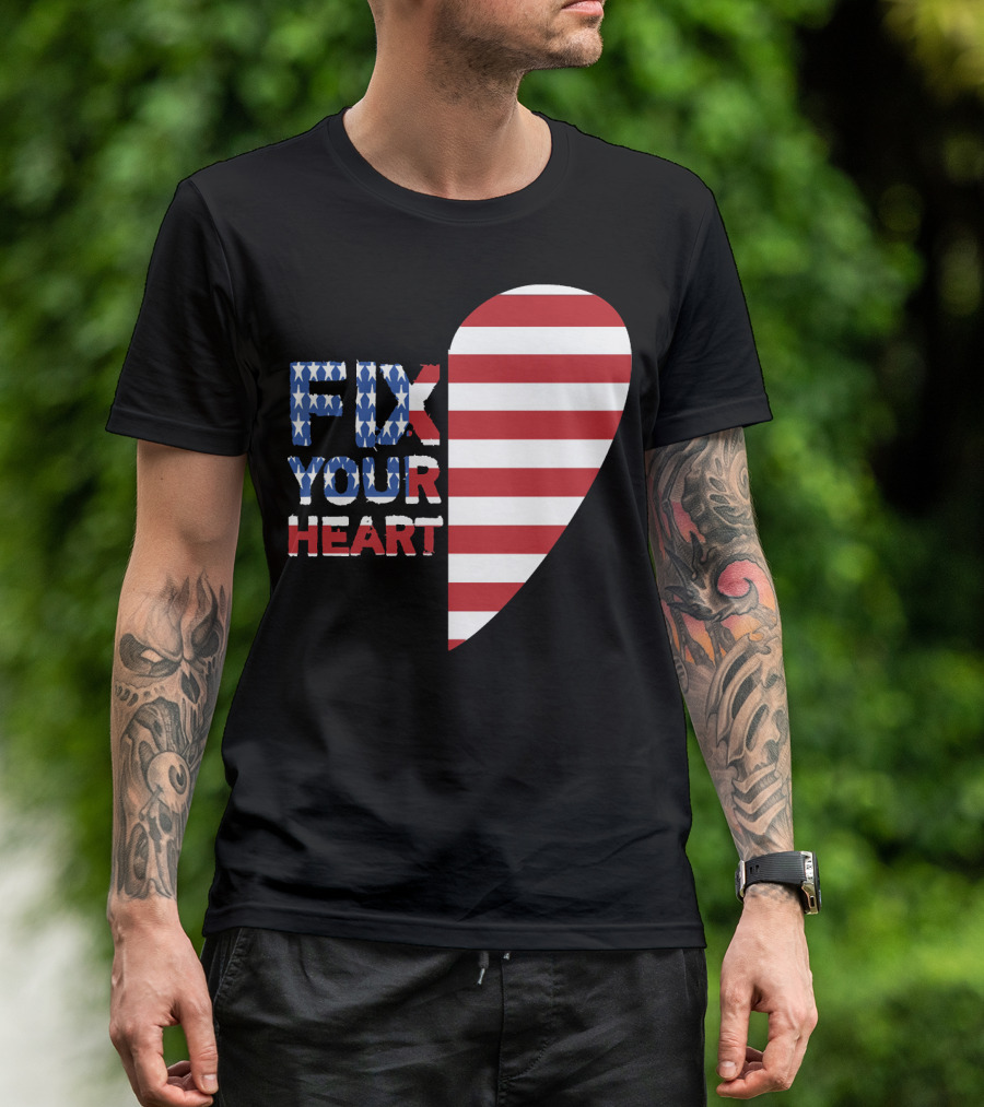 FIX YOUR HEART American Flag Half-Heart T-Shirt