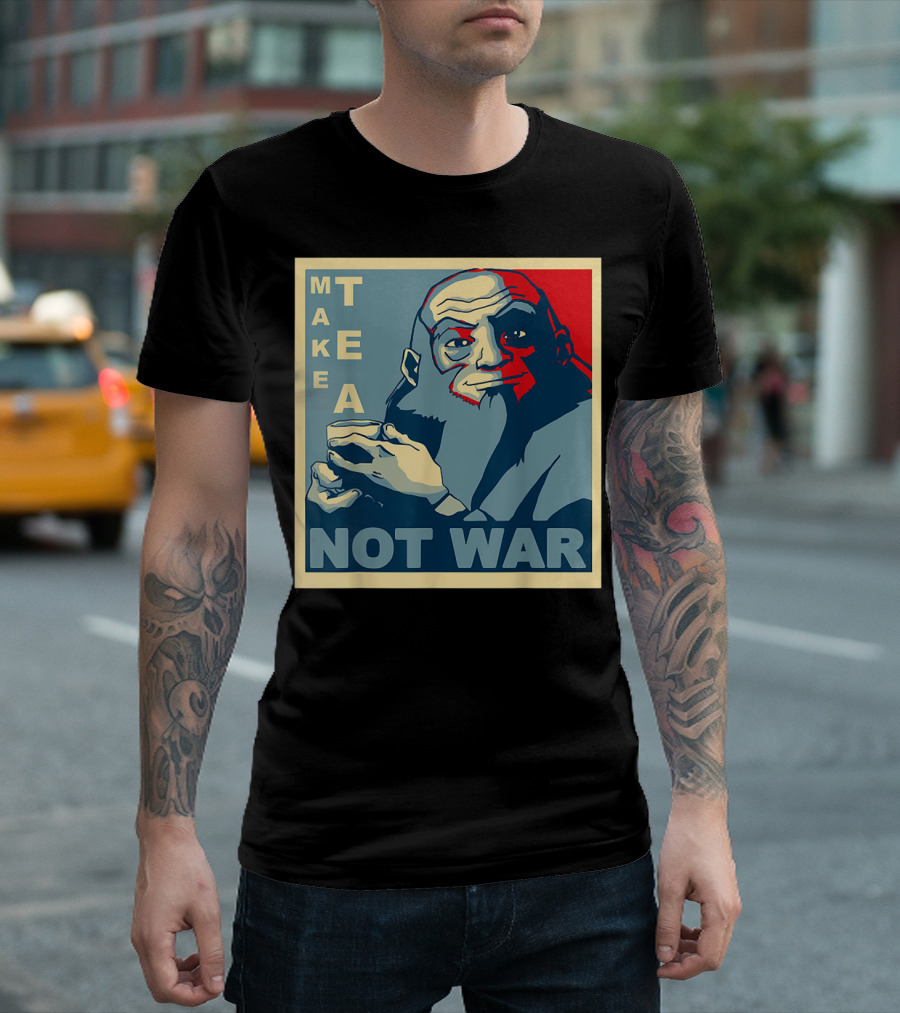 Make Tea Not War Peaceful Tea Drinker T-Shirt