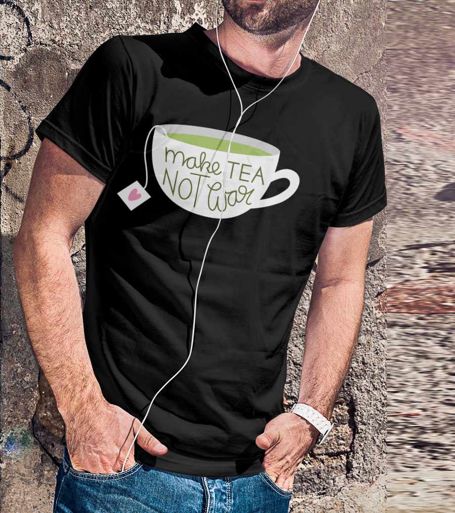 Make Tea Not War Tea Cup Heart Tag T-Shirt