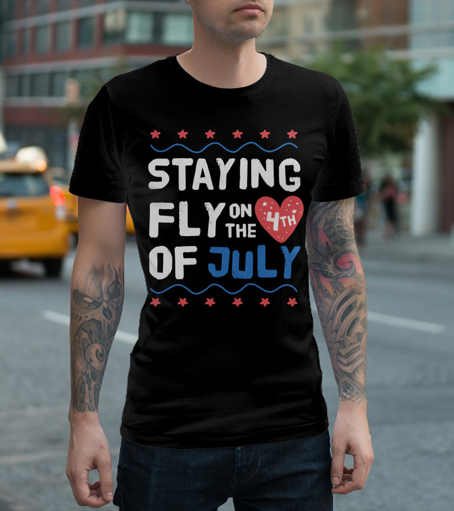Staying Fly on the 4th of July with Stars and Heart T-Shirt