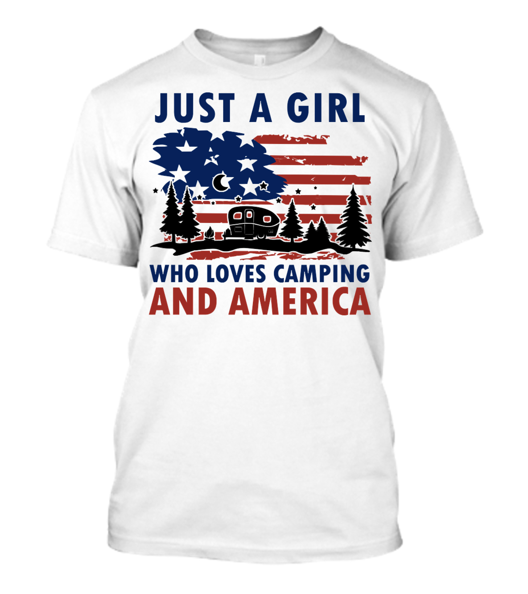 JUST A GIRL WHO LOVES CAMPING AND AMERICA T-Shirt