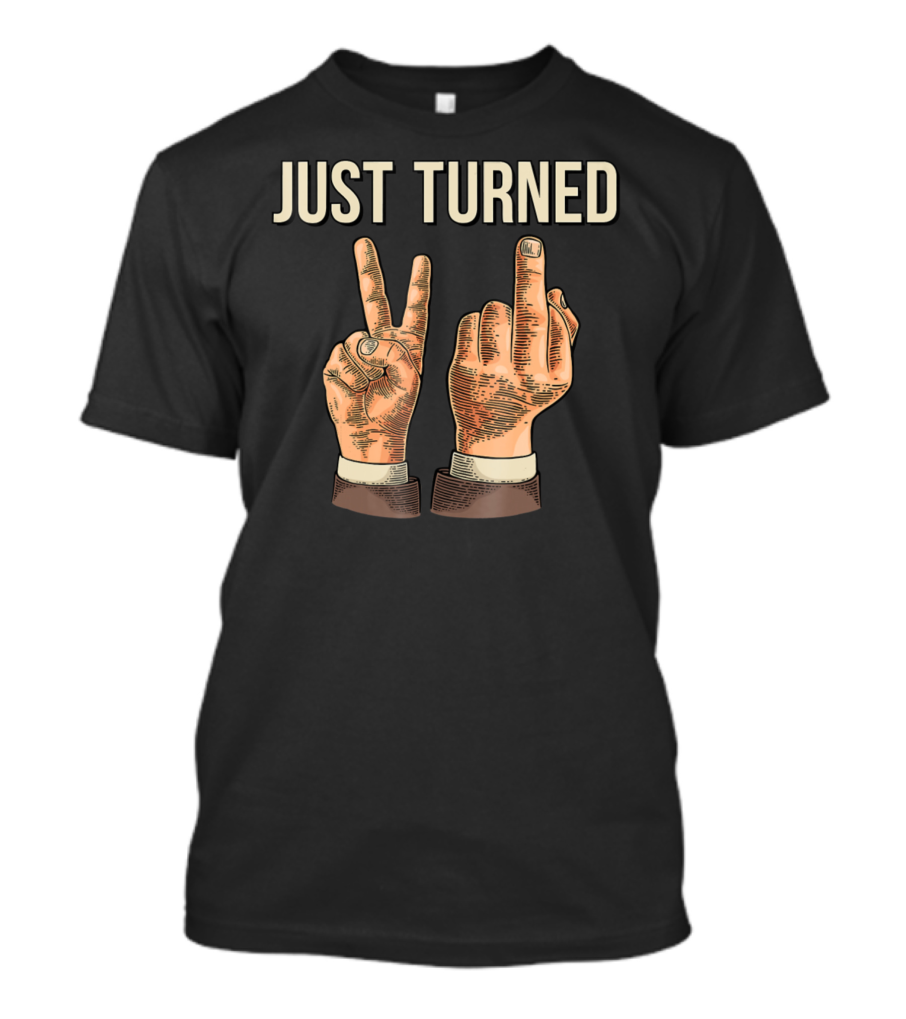Just Turned 21 Birthday Fingers T-Shirt