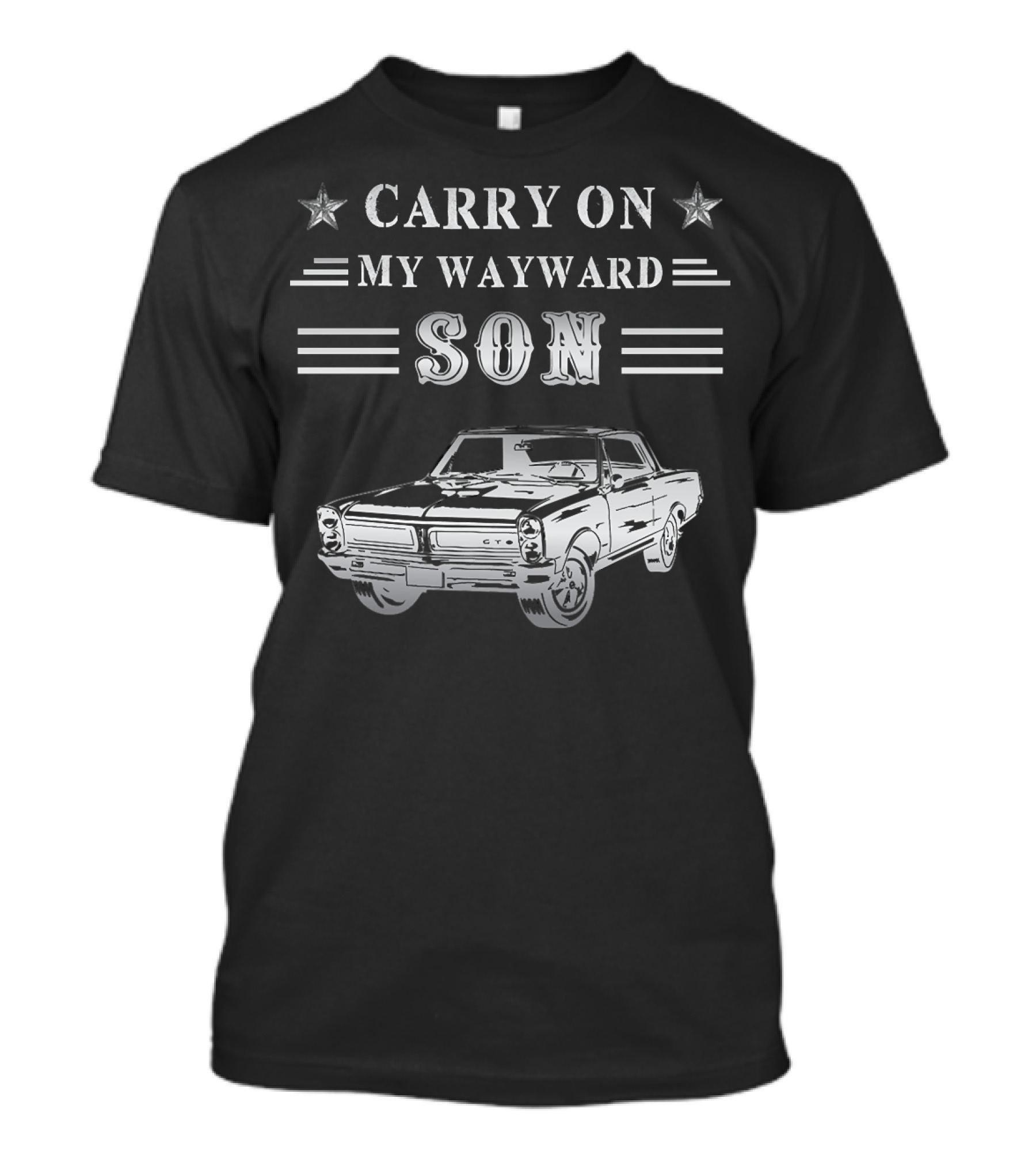 Carry On My Wayward Son Classic GTO Car Vintage T-Shirt