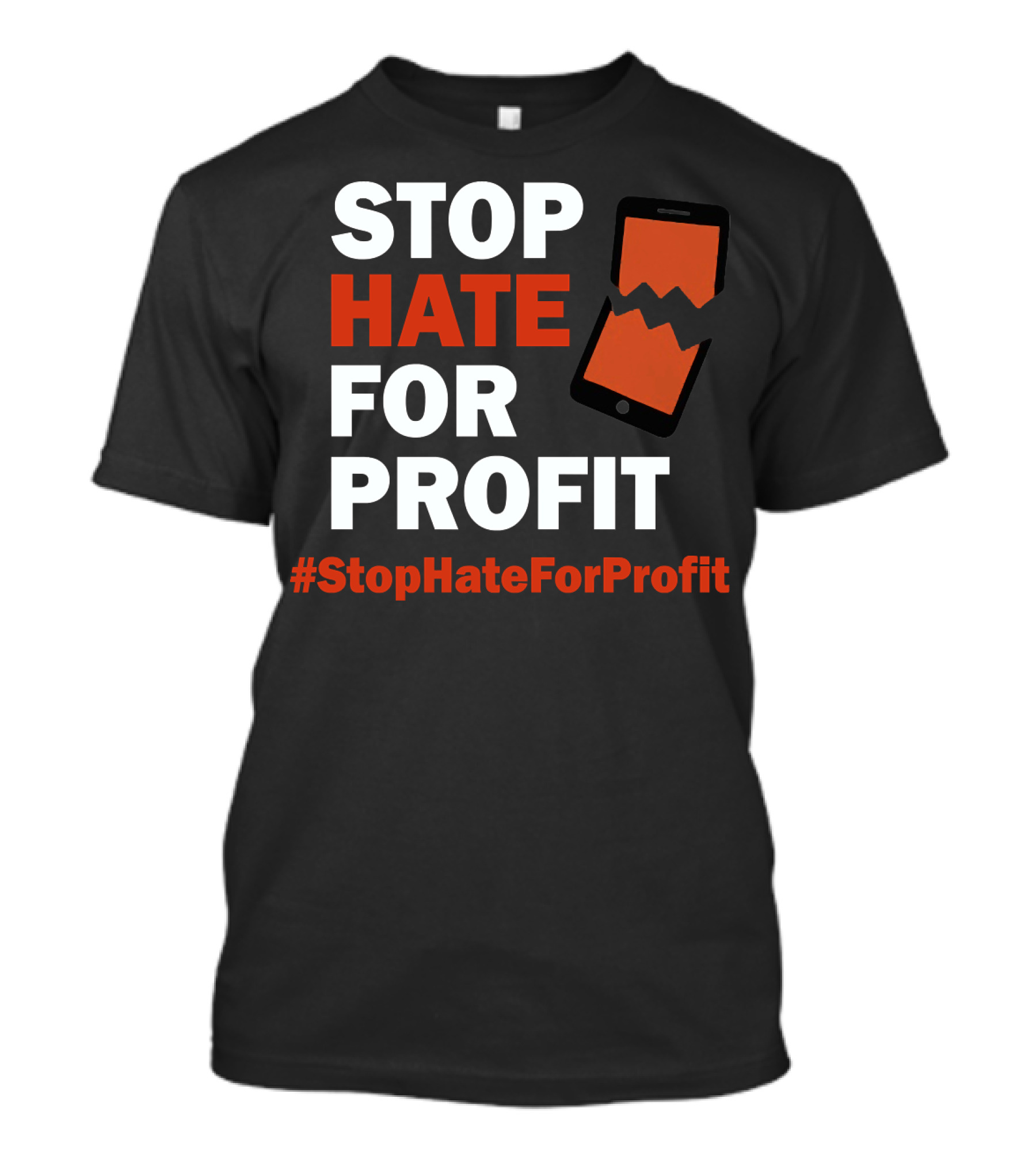 STOP HATE FOR PROFIT #StopHateForProfit Broken Phone Image T-Shirt