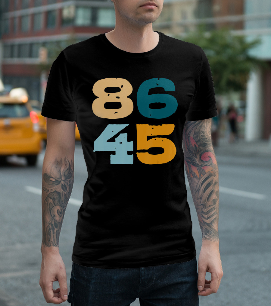 86 45 Funny Political Numeric Humor T-Shirt