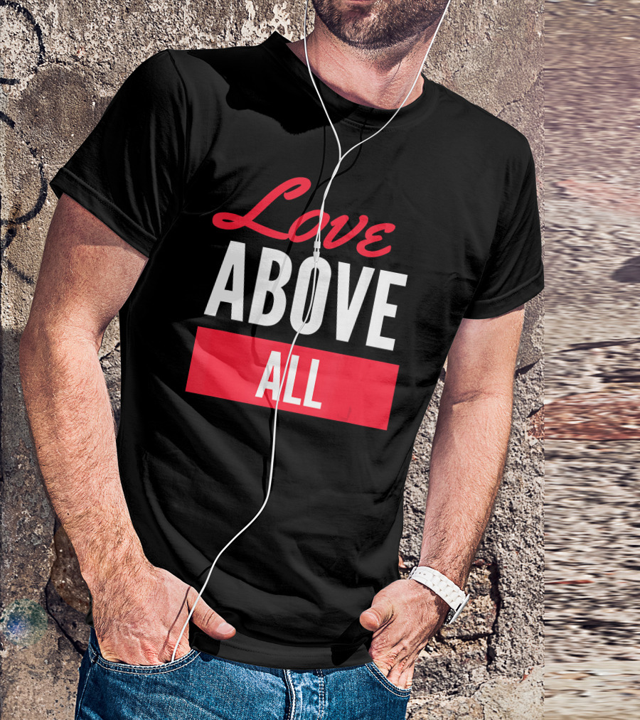 Love Above All Yoga Meditation Love Is Love T-Shirt
