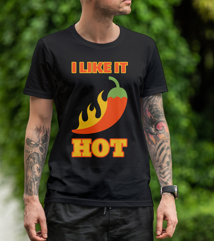 I Like It Hot Red Hot Chili Pepper With Flaming Red Pepper T-Shirt